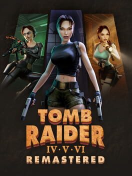 Tomb Raider 4-5-6 Remastered