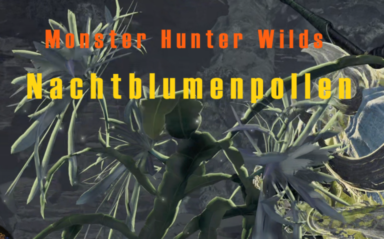 MHW Nachtblumenpollen