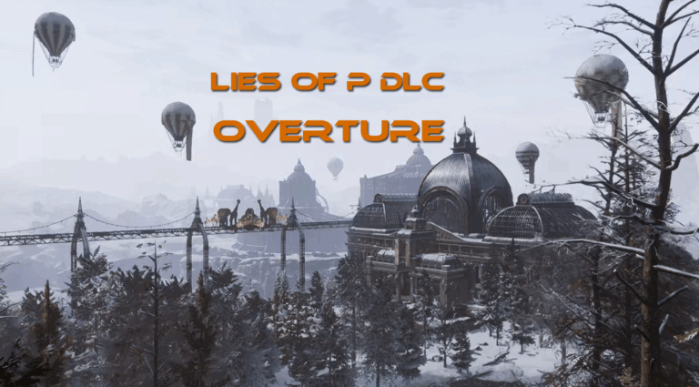 Lies of P Overture