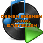 eigenen Song erstellen